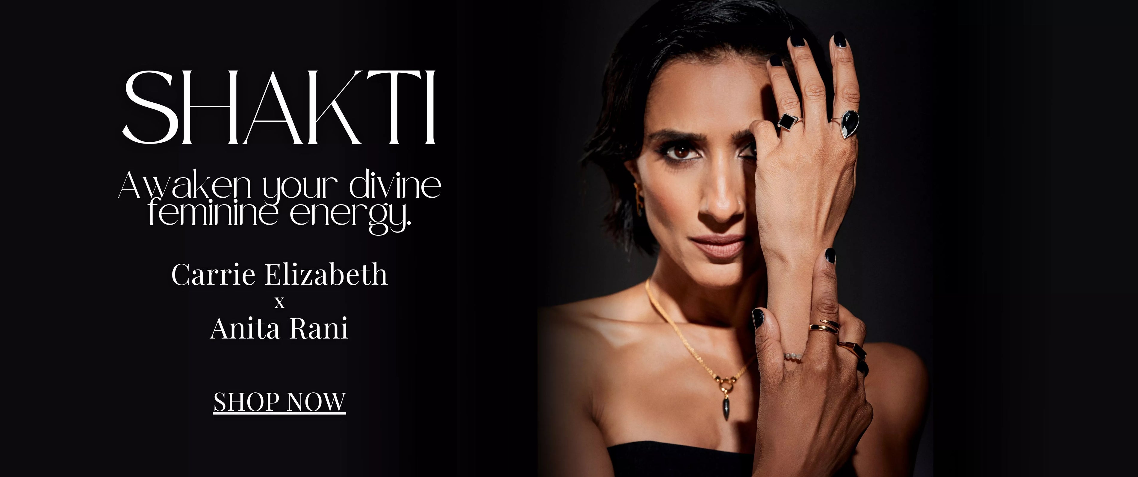 Carrie Elizabeth Jewellery x Anita Rani Shakti Collection