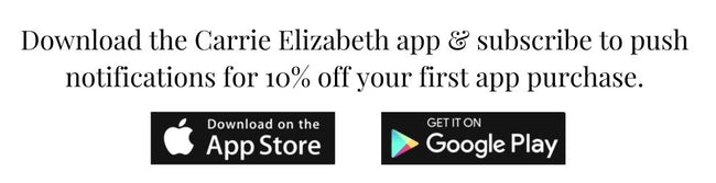 Download Carrie Elizabeth Jewellery App & get 10 % off of your first purchase
